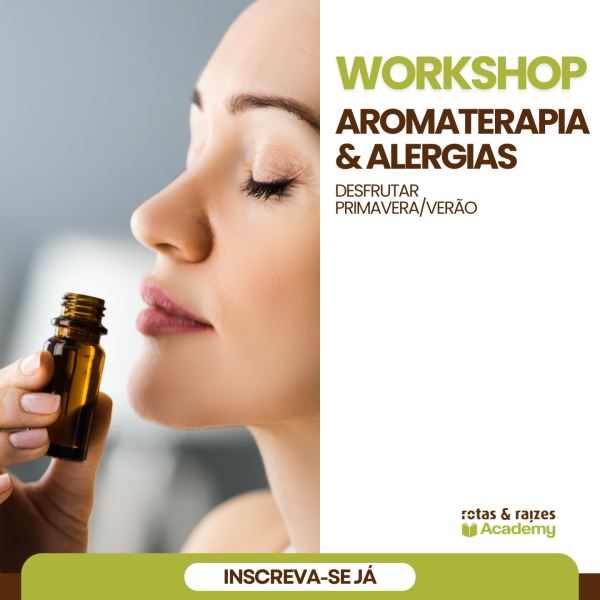 Workshop  2 de Junnho 2025 - Aromaterapia & Alergias: Desfrutar Primavera/Verão